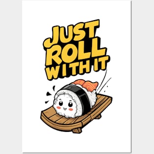 Just Roll With It || Sushi Posters and Art